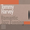 Tommy Harvey - How Long Will We Still Be Together