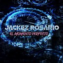 Jackez Rosario - El Momento Perfecto