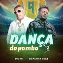 Pampa beat Mc K9 - Dan a do Pombo