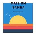 Aloisio Antonio Jacob - Mais um Samba