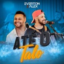 Everton e Alex - Meu Universo Voc Ao Vivo