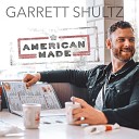 Garrett Shultz - In My Blood
