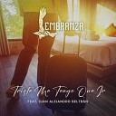 Lembranza feat Juan Alejandro Beltr n - Triste Me Tengo Que Ir