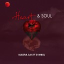 Blissful Sax feat Symbol - Heart Soul