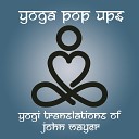 Yoga Pop Ups - Who Says