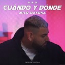 Milo Bayona feat Eric Santana - Cuando y Donde