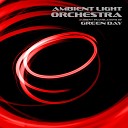 Ambient Light Orchestra - Wake Me Up When September Ends