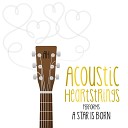 Acoustic Heartstrings - I ll Never Love Again
