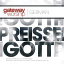 Gateway Worship Deutsch - Er hat den Sieg Live