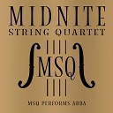 Midnite String Quartet - Take a Chance on Me