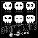 8 Bit Misfits - You Shook Me All Night Long