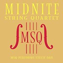 Midnite String Quartet - Any Major Dude Will Tell You