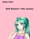 Anime cutie - Lyrical Genius