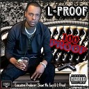 L Proof feat Show Me Face - Heard Me