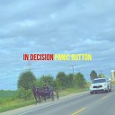 Panic Button - In Decision
