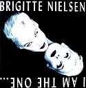 Brigitte Nielsen - How Could You Let Me Go