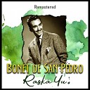 Bonet de San Pedro - Volver la Primavera Remastered