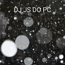 DJ JS DO PC - MTG NA POSI O QUE ELAS GOSTAM