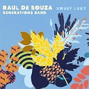 Raul de Souza feat Christophe Schweizer Alex Corr a Glauco Solter Matheus… - Sweet Lucy Radio Edit