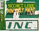 Secret Love - Don t Fly Away Sweet Radio Edit