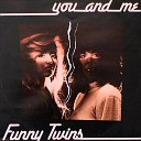 Funny Twins - You And Me Extended Version