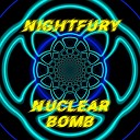 NIGHTFURY - Nuclear bomb
