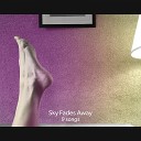Sky Fades Away - Bukowski