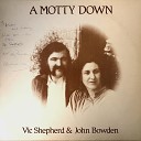 Vic Shepherd John Bowden - Handsome Molly