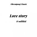 Obrempong Classic feat Millikid - Love Story