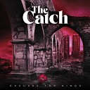 The Catch - Find Another Way