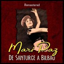 Mari Paz - Coplas de Luis Candelas Remastered