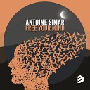 Antoine Simar - Free Your Mind Extended Mix