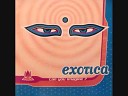 Exotica - Can You Imagine Extended Version 1995