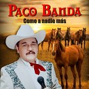 Paco Banda - La Yaquesita