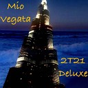 Mio Vegata - Get Ready 2T21 Edit