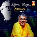 Srikanta Acharya - Ai To Tomar Prem