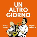 Angelo Gregorio Paolo Loveri - Un altro giorno