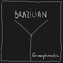 Gramophonedzie - Brazillian Extended