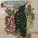 The Wallflowers - I Am A Building Album Version