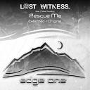 Lost Witness feat Milos Novotny - Rescue Me