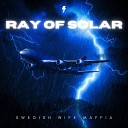 SWEDISH WIFE MAFFIA - Ray of Solar
