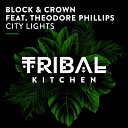 Block Crown feat Theodore Phillips - City Lights Extended Nu Disco Mix