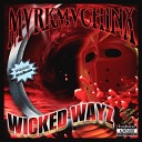 MVRKMVCHINX SLOW DEMISE - Bonus Wicked Wayz Freestyle