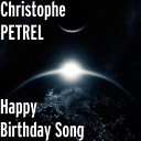 Christophe Petrel - С днем рождения