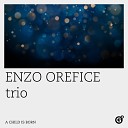 Enzo Orefice trio - A Child Is Born