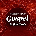 Tommy Eden - People Get Ready