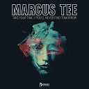 Marcus Tee - You ll Never Find Tomorrow