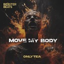 OnlyTea - Move My Body