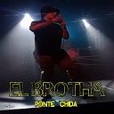 El Brotha - Ponte Chida