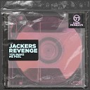 Jackers Revenge - You Make Me Feel